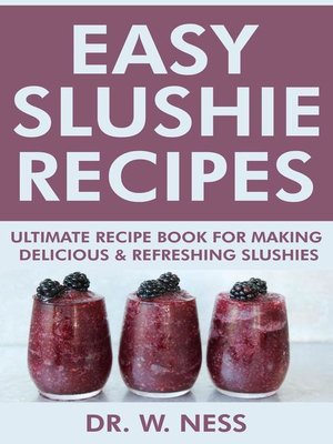 cover image of Easy Slushie Recipes